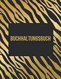 Buchhaltungsbuch: Einfaches Buchhaltungsbuch für die Buchhaltung und den Rekorder für Einnahmenausgaben für kleine Unternehmen