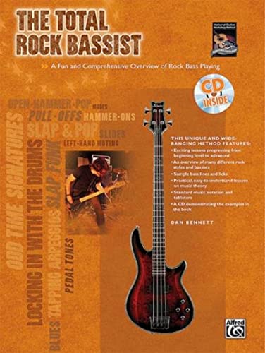 The Total Rock Bassist: A Fun and Comprehensive Overview of Rock Bass Playing