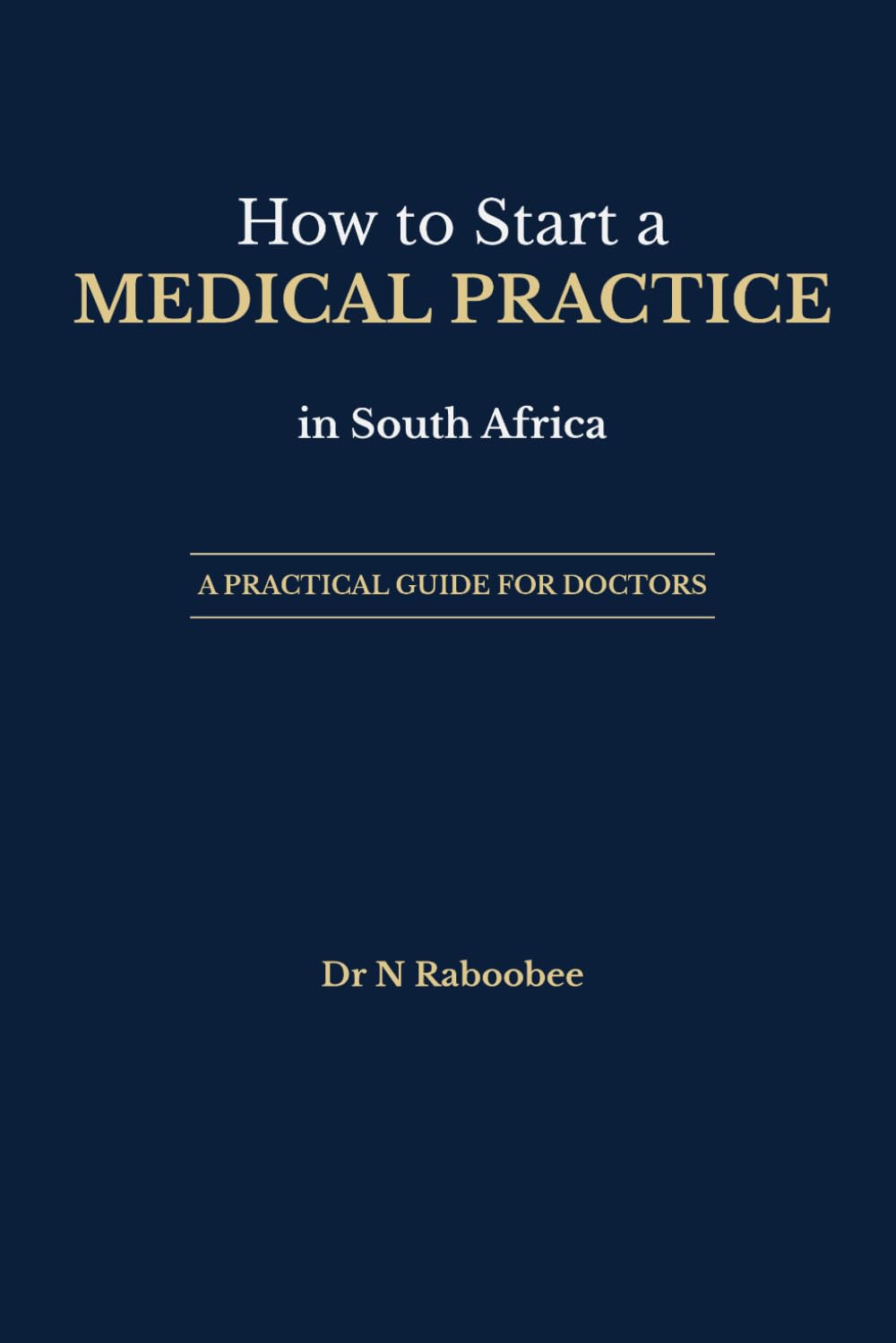 How to Start a Medical Practice in South Africa: A Practical Guide for Doctors