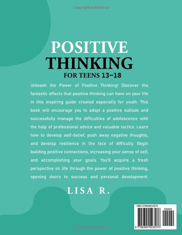Miniatura 2 de POSITIVE THINKING FOR TEENS 13-18 Practical Exercises to Manage Unwanted Thoughts, Avoid Comparison and Improve Goal Setting, Self Esteem and