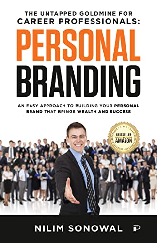 The Untapped Goldmine for Career Professionals: Personal Branding