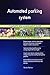Produktbild Automated parking system All-Inclusive Self-Assessment - More than 700 Success Criteria, Instant Visual Insights, Comprehensive Spreadsheet Dashboard, Auto-Prioritized for Quick Results