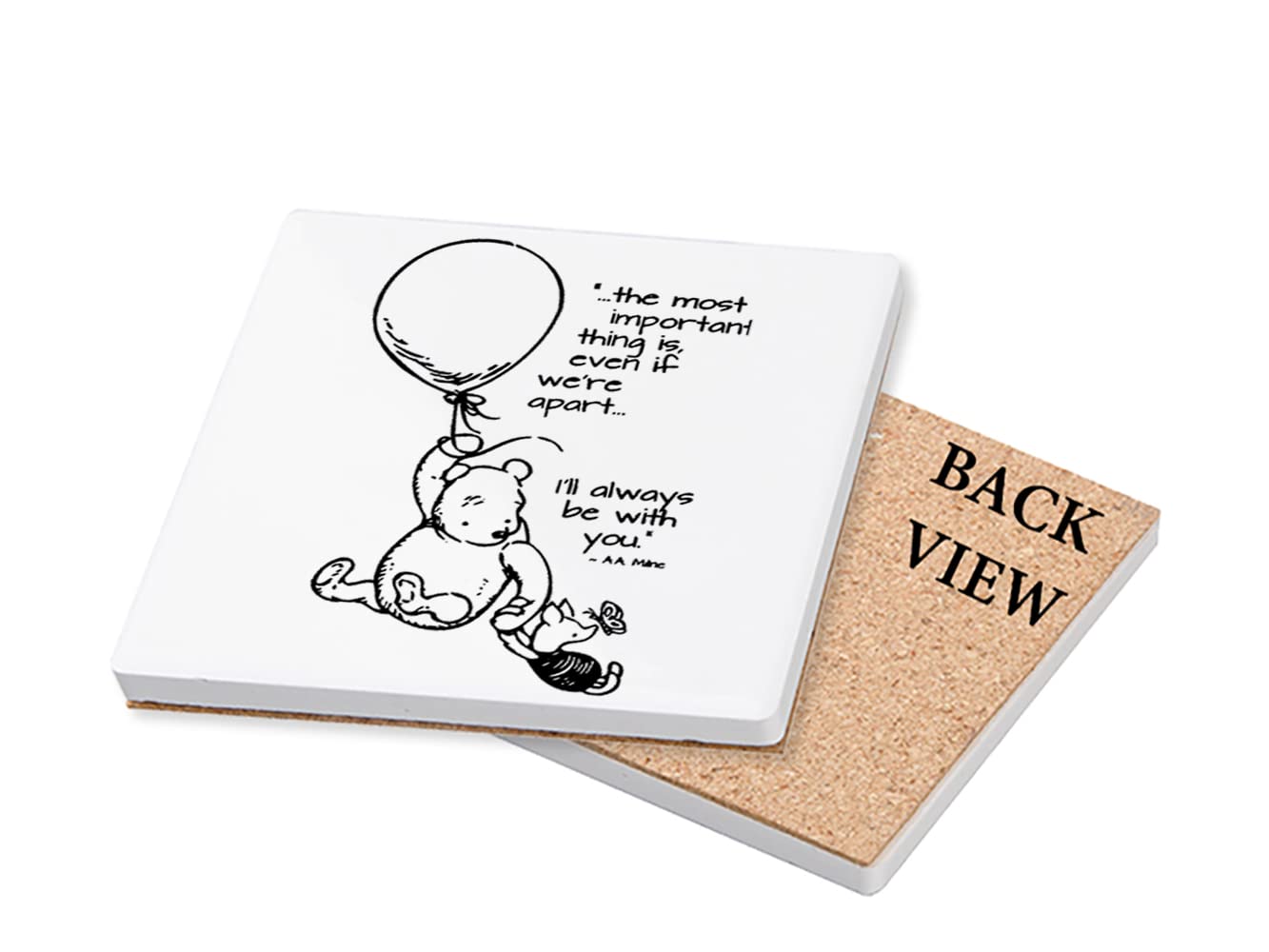 I will always be with you The Pooh Quote Birthday Valentines Christmas Tableware, Coffee/Tea/Drink Coaster. (Ceramic Coaster)