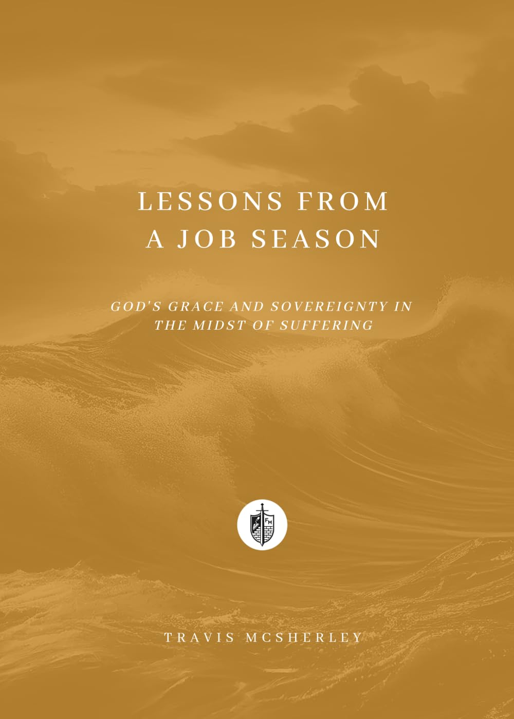 Lesson from a Job Season: God's Grace and Sovereignty in the Midst of Suffering