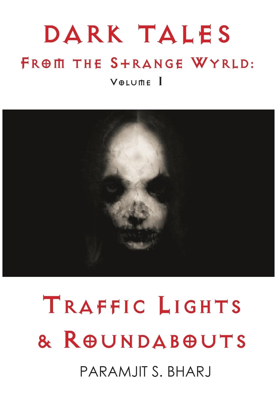 Dark Tales from the Strange Wyrld