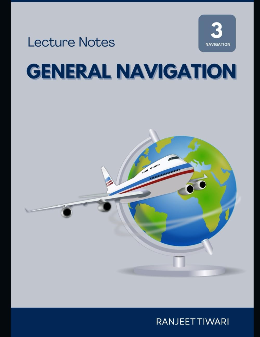 Lecture Notes : General Navigation