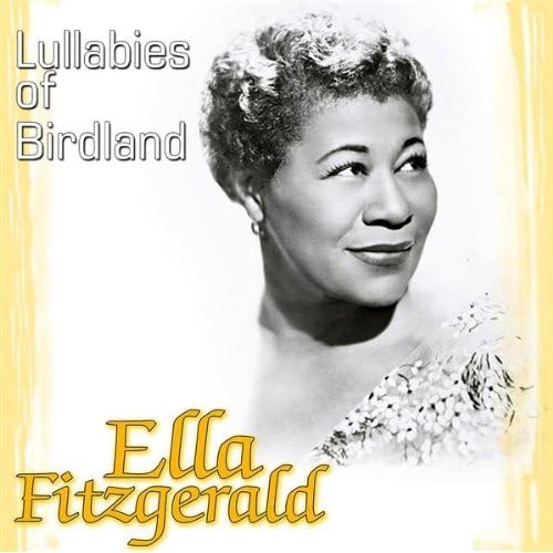 Lullaby Of Birdland by Ella Fitzgerald on Amazon Music Amazon.co.uk