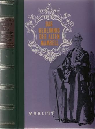 Das Geheimnis der alten Mamsell. E. Marlitt Amazon.de Bücher
