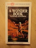 A Wonder-Book for Girls and Boys