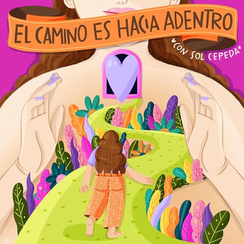Page de couverture de El Camino es Hacia Adentro ®