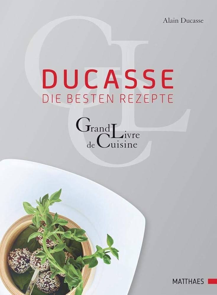 アランデュカス: Grand Livre de Cuisine【洋書】 Grand Livre De Cuisine: Desserts: Alain Ducasse's Desserts and