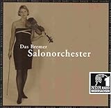  Das Bremer Salonorchester - NDR-Salonmusik - Paul Lincke. Robert Stolz. Franz Lehar uvm. by Norddeutsches Salonorchester (2000-01-01)