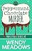 Peppermint Chocolate Murder (A Maple Hills Cozy Mystery Book 2)