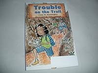 Rigby on Our Way to English: Leveled Reader Grade 4 (Level P) Trouble on the Trail 1418983527 Book Cover