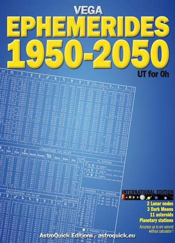  VEGA Ephemerides 1950-2050 international edition: International Edition UT for 0h PDF