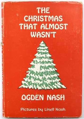 THE CHRISTMAS THAT ALMOST WASN'T [Unqualified] B08XMFLQ97 Book Cover