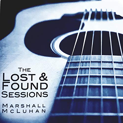 Marshall McLuhan (The Lost & Found Sessions)