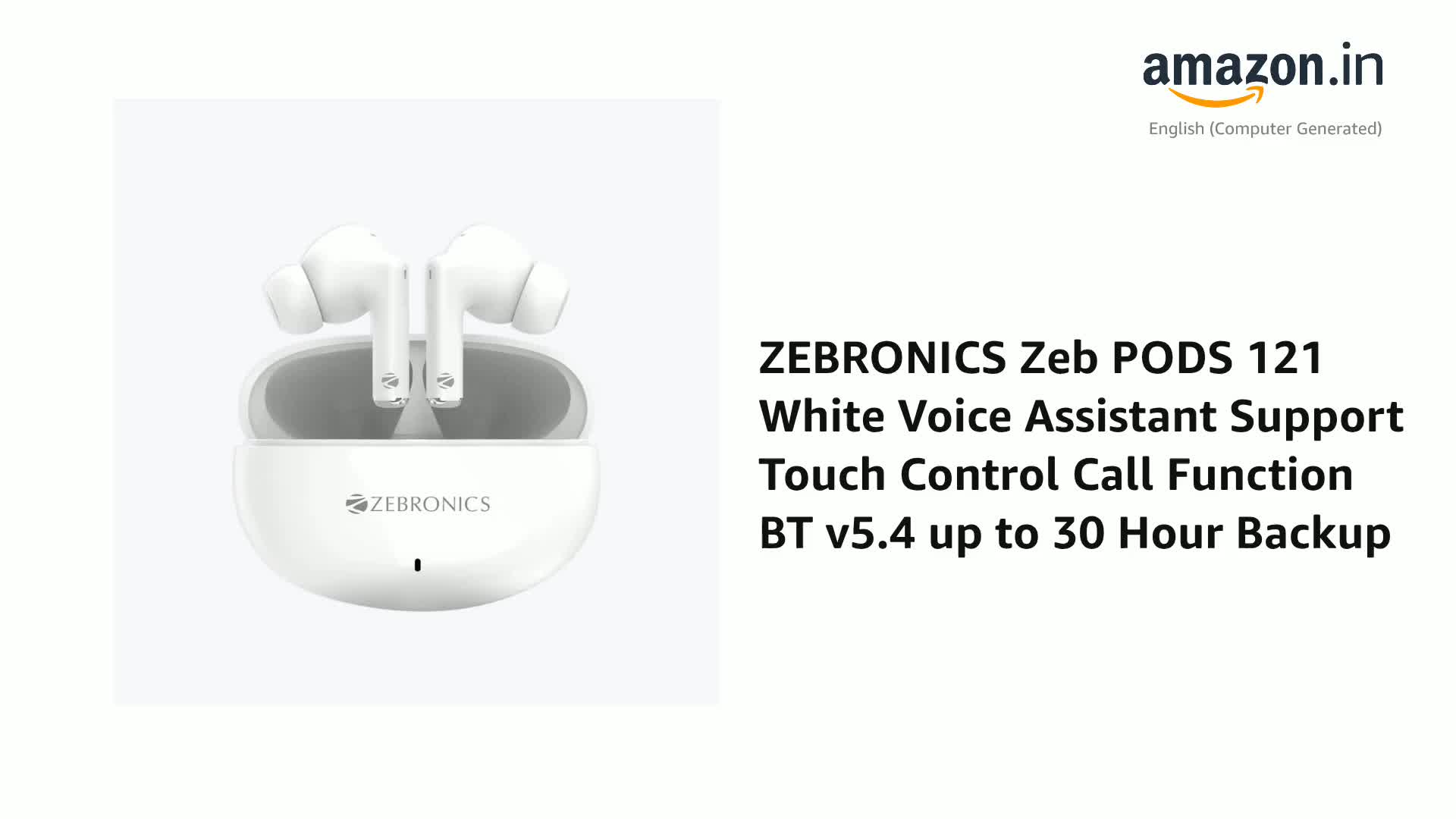ZEBRONICS Zeb PODS 121 White Voice Assistant Support Touch Control