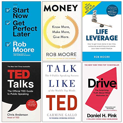 Start Now Get Perfect Later, Money Know More Make More Give More, Life Leverage, Ted Talks, Talk Like Ted, Drive Daniel H Pink 6 Books Collection Set
