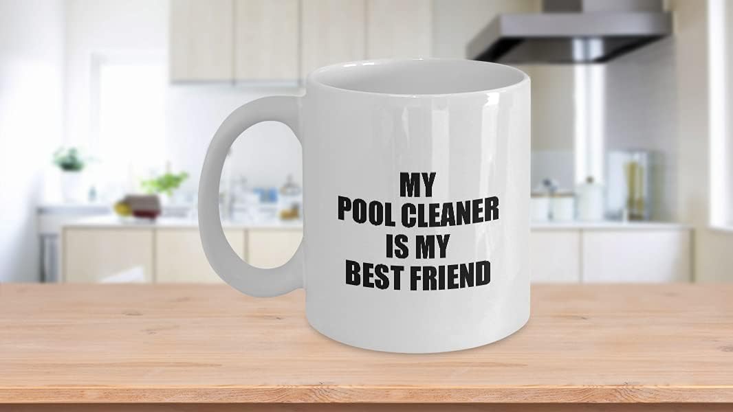 My Pool Cleaner Mug Is My Best Friend Gift Cute Idea Positive Bff Quote Friendship Coffee Tea Cup 11 oz image 3