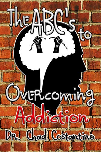 The ABC's to Overcoming Addiction