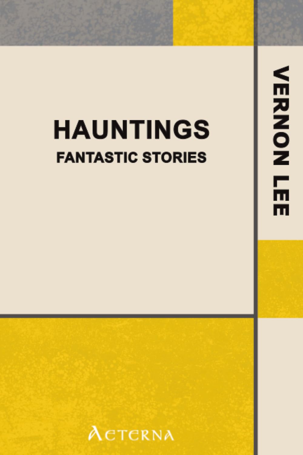 Hauntings. Fantastic Stories