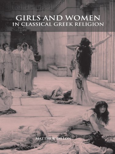Girls and Women in Classical Greek Religion      1st Edition, Kindle Edition