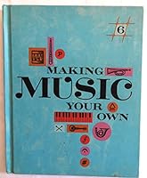 Making Music Your Own B002CFYDQS Book Cover