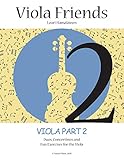  Viola Friends 2: Duos, Concertinos and Fun Exercises for the Viola (Suomi Music, 2020) (English Edition)