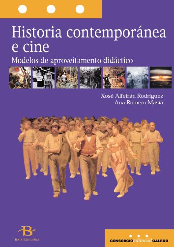 Historia Contemporanea e Cine: Modelos de Aproveitamento Didactic o