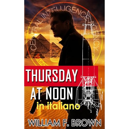 Thursday at Noon, in italiano Audiolibro Por William F Brown arte de portada