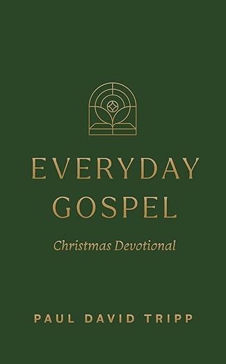 Everyday Gospel Christmas Devotional: 25 Daily Readings for Advent