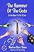 The Hammer Of The Gods: So You Want To Be A Star (The Druid Trilogy)