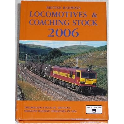 British Railways Locomotives and Coaching Stock 2006