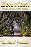 Embolden: A Book of Poems for Her Strength