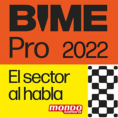 Couverture de BIME 2022: El sector al Habla. Por Mondo Sonoro
