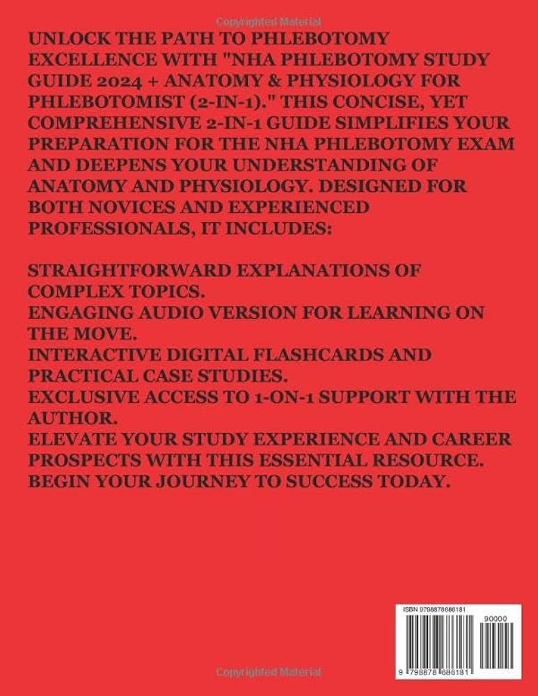 NHA PHLEBOTOMY STUDY GUIDE 2024 + ANATOMY & PHYSIOLOGY FOR