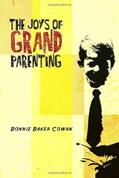 Paperback The Joys of Grandparenting Book