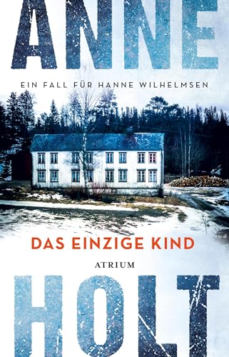 Das einzige Kind: Ein Fall...