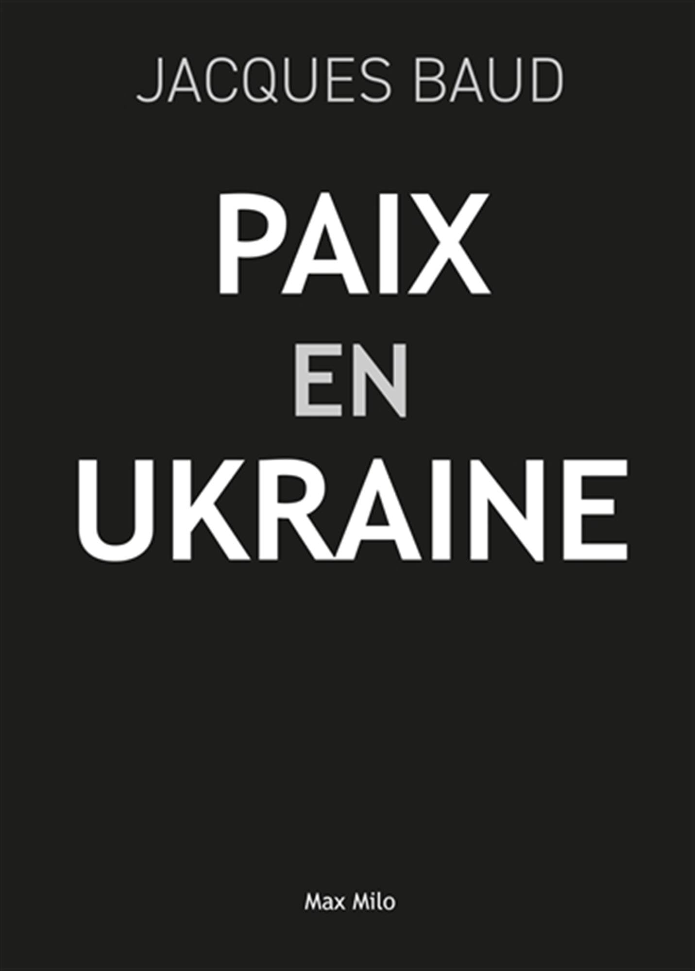 Paix en Ukraine: Douze ans d’incompatibilité entre l’est et l’ouest