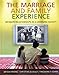 The Marriage and Family Experience: Intimate Relationships in a Changing Society