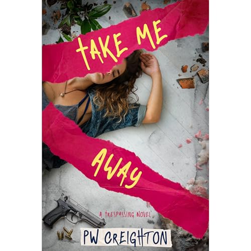 Take Me Away Audiolibro Por P.W. Creighton arte de portada