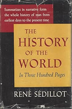 Hardcover The History of the World in Three Hundred Pages Book