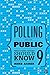 Polling and the Public: What Every Citizen Should Know (NULL)