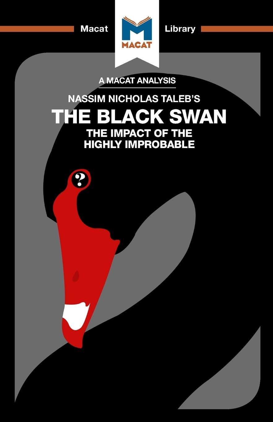 An Analysis of Nassim Nicholas Taleb's The Black  by Eric R. Lybeck PAPERBACK