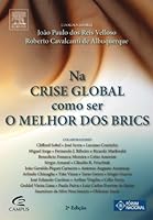 Na Crise Global, Como Ser o Melhor dos BRICs? 8535233237 Book Cover
