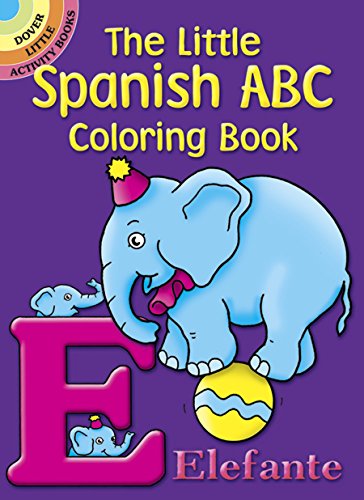 The Little Spanish ABC Coloring Book (Dover Little Activity Books)