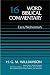Word Biblical Commentary Vol. 16, Ezra, Nehemiah