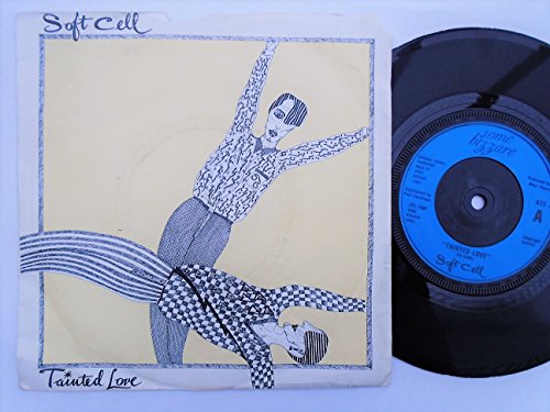 Image of Soft Cell Tainted Love 7" Some Bizarre BZS2 EX 1981
