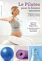 Le pilates pour la femme enceinte 2501101200 Book Cover